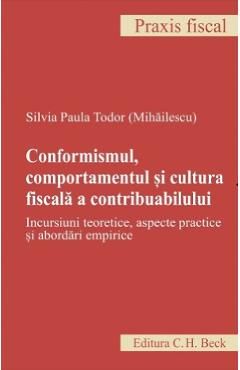 Conformismul, comportamentul si cultura fiscala a contribuabilului