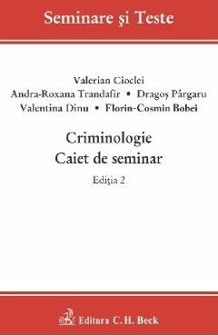 Criminologie. Caiet de seminar Ed.2