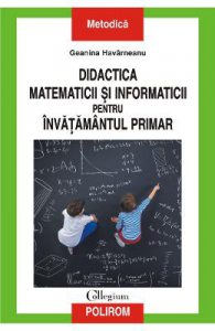 Didactica matematicii si informaticii pentru invatamantul primar