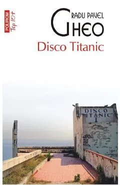 Disco Titanic de Radu Pavel Gheo