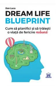 Dream Life Blueprint de Dan Luca