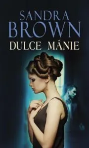 Dulce manie de Sandra Brown