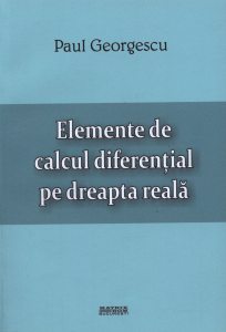 Elemente de calcul diferential pe dreapta reala