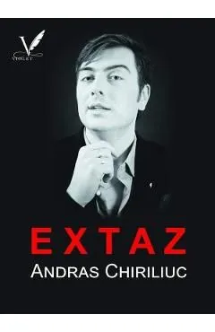 Extaz de Andras Chiriliuc