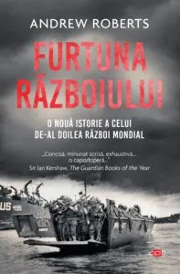 Furtuna Războiului (Carte pentru toți) de Andrew Roberts