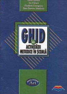 Ghid al activitatii metodice in scoala