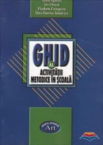 Ghid al activitatii metodice in scoala