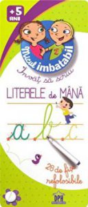 Invat sa scriu literele de mana. 28 de fise refolosibile. Micul imbatabil