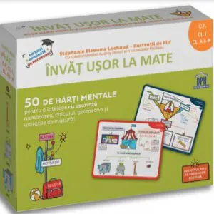 Invat usor la mate - clasa a II-a - 50 de harti mentale pentru a intelege cu usurinta numararea, calculul, geometria si unitatile de masura de Stephanie Eleaume-Lachaud
