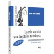 Istoria statului si a dreptului romanesc. De la regimul fanariot, la Unirea Principatelor Romane. Note de curs