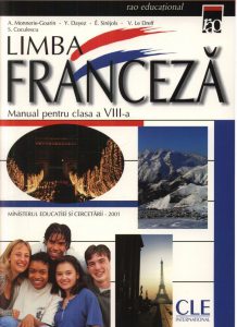 Limba franceza. Manual pentru clasa a VIII - a