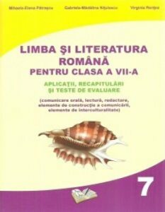 Limba Romana. Clasa a VII-a