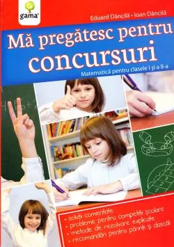 Ma pregatesc pentru concursuri matematica cls 1 si 2