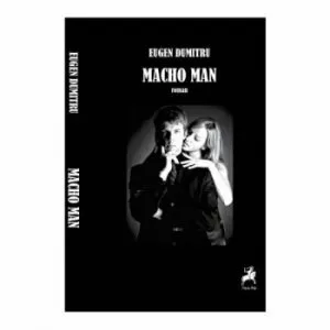 Macho man de Eugen Dumitru