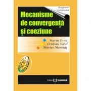 Mecanisme de convergenta si coeziune de Marin. Dinu