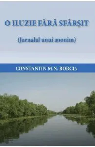 O iluzie fara sfarsit de Constantin Borcia