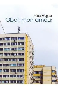 Obor, mon amour de Mara Wagner