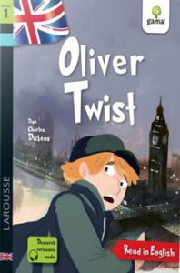 Oliver Twist. Read in English. Dificultate 1