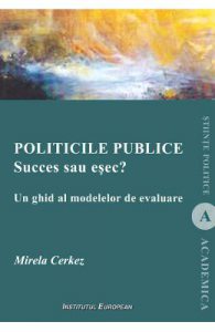 Politicile publice: succes sau esec? Un ghid al modelelor de evaluare