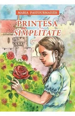 Printesa Simplitate de Maria Pastourmadzis
