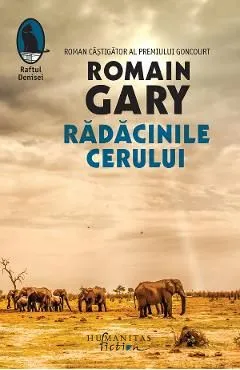 Radacinile cerului de Romain Gary