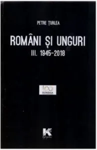Romani si unguri. Vol. III de Petre Turlea