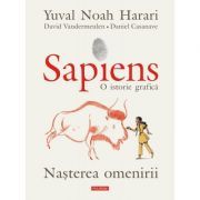 Sapiens. O istorie grafica. Volumul 1. Nasterea omenirii
