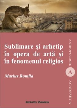 Sublimare si arhetip in opera de arta si in fenomenul religios