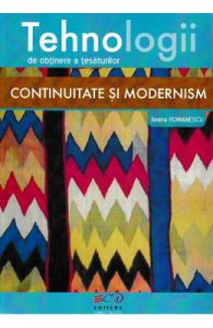 Tehnologii De Obtinere A Tesaturilor. Continuitate Si Modernism
