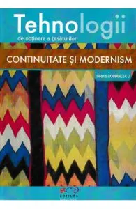 Tehnologii De Obtinere A Tesaturilor. Continuitate Si Modernism
