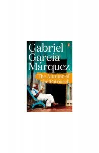 The Autumn of the Patriarch de Gabriel Garcia Marquez