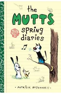 The Mutts Spring Diaries de Patrick McDonnell