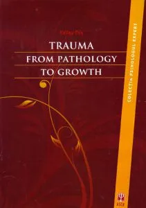 Trauma. From pathology to growth de Kallay Eva