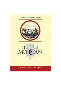 Ultimul mohican (Vol. 2) de James Fenimore Cooper