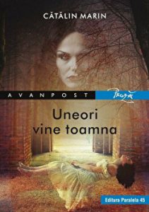 Uneori vine toamna. Poezii
