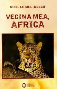 Vecina mea Africa de Nicolae Melinescu