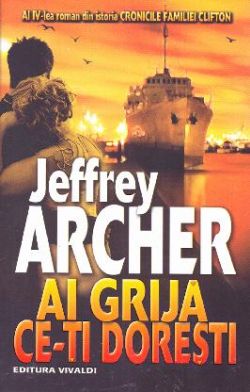 Ai grija ce-ti doresti