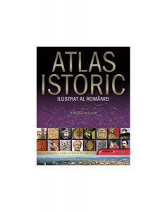 Atlas istoric ilustrat al României - reeditare
