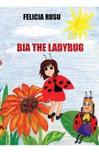 Bia the Ladybug de Felicia Rusu