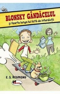 Blonsky Gandacelul si foarte lunga lui lista de interdictii