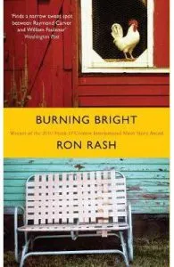Burning Bright de Ron Rash