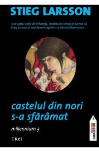 Castelul din nori s-a sfaramat. Seria Millennium Vol.3