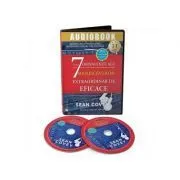 Cele 7 obisnuinte ale adolescentilor extraordinar de eficace (Audiobook) de Sean Covey