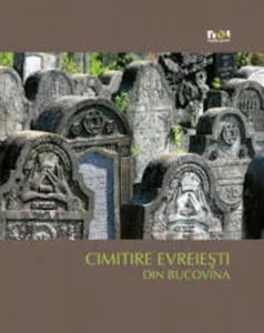 Cimitire evreiesti din Bucovina (versiunea limba ucraineana) de Simon Geissbuhler