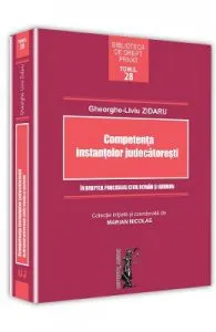 Competenta instantelor judecatoresti de Gheorghe-Liviu Zidaru