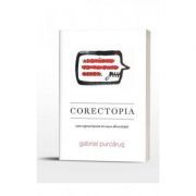 Corectopia. Cum supravietuim tn cusca diversitatii