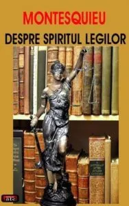 Despre spiritul legilor de Montesquieu