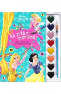 Disney. Printese. Sa pictam impreuna! Carte de colorat cu pensula si acuarele