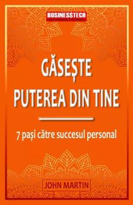 Gaseste puterea din tine
