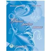 Ghiocei pentru mama de Lenuta Vatavu